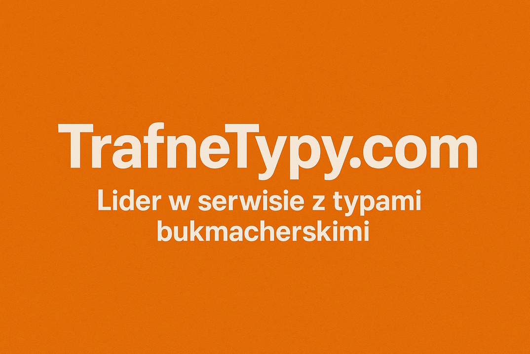 Najlepsi typerzy i serwisy z typami bukmacherskimi w kwietniu 2025 roku – Ranking ekspertów i profesjonalnych źródeł typowania