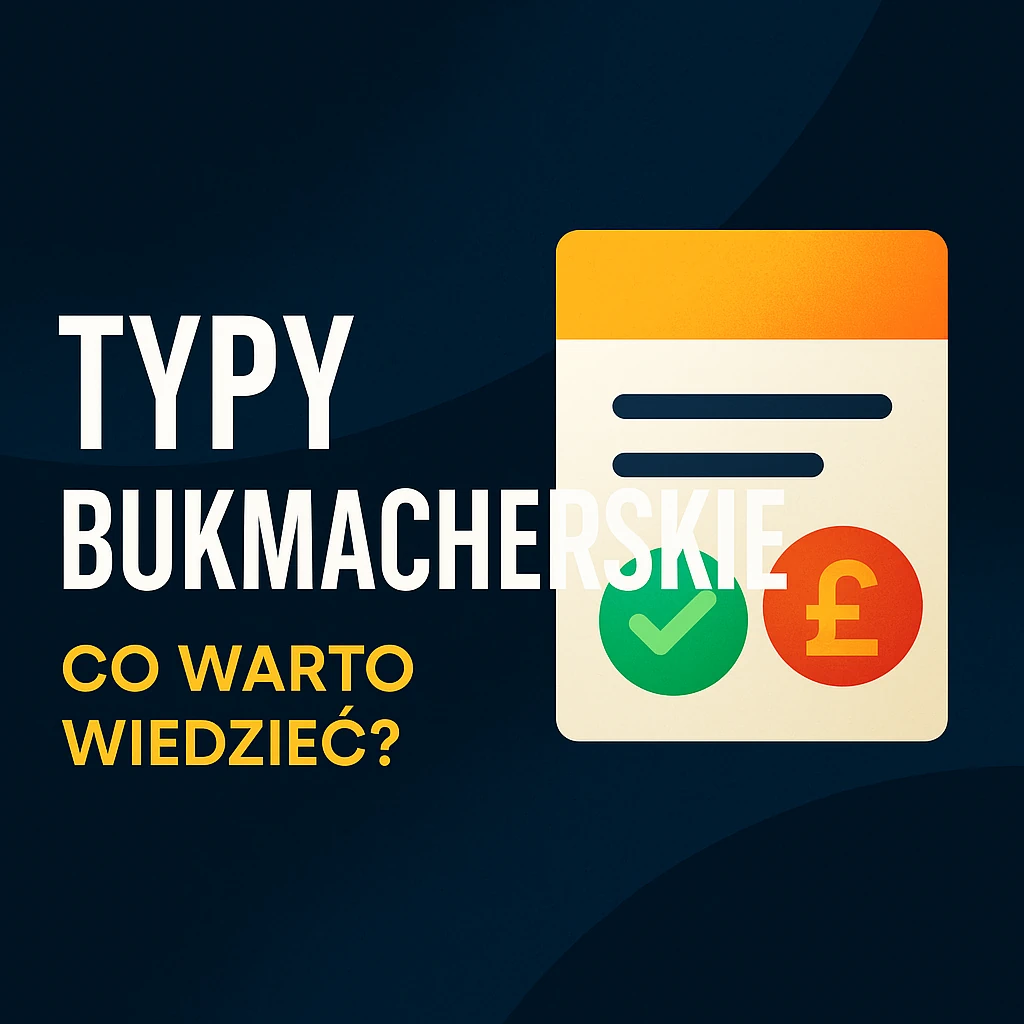 Typy bukmacherskie na dziś – pewniaki, kupony, darmowe typy