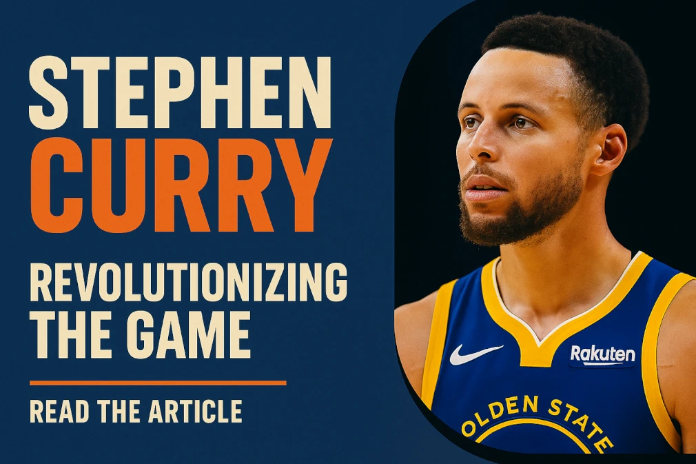 Stephen Curry – ikona NBA i rewolucjonista koszykówki