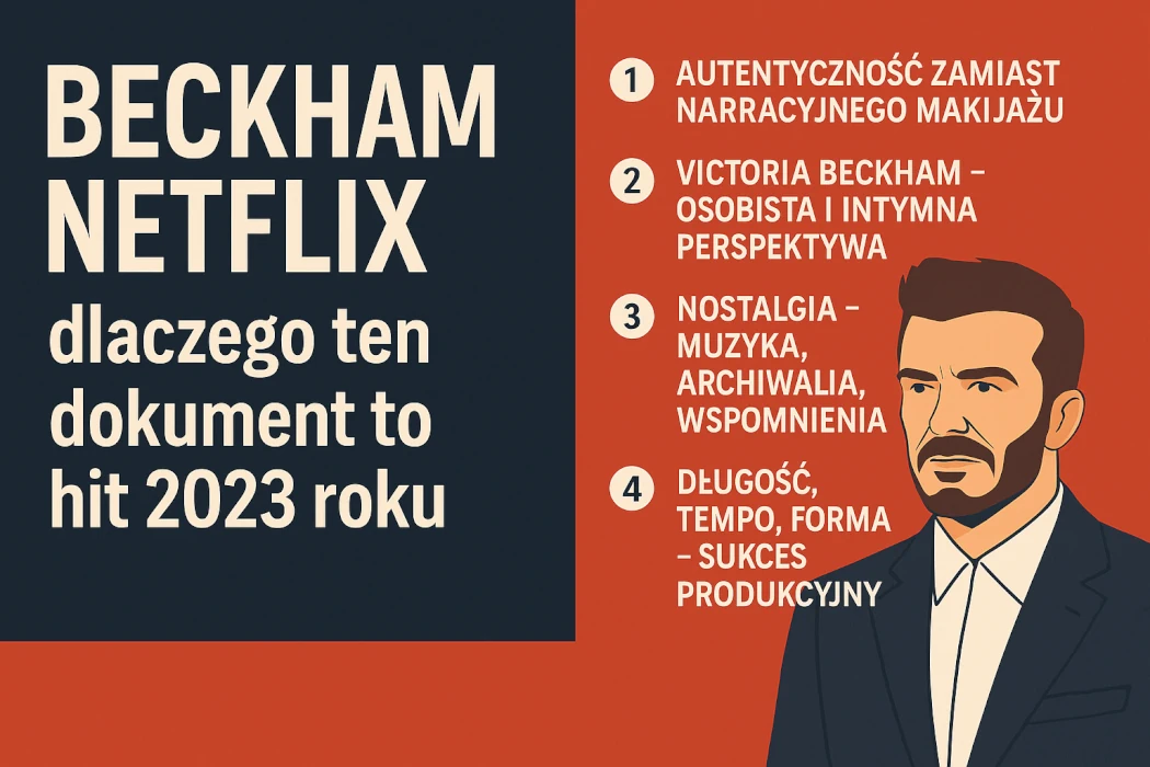 Beckham film Netflix – dlaczego ten dokument to bezdyskusyjny hit 2023 roku?