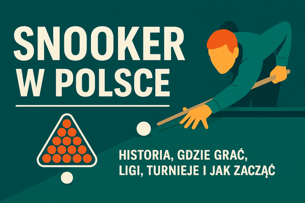 Snooker w Polsce – kluby, ligi, turnieje, gdzie grać